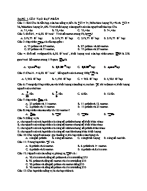 150 Câu hỏi trắc nghiệm Vật lí 12 - Chương 7 Hạt nhân nguyên tử (Có đáp án)